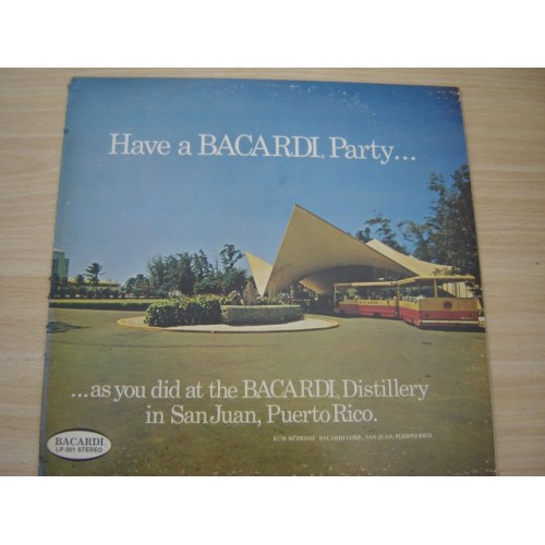 Bacardi - lp:have a Bacardi party as you ......